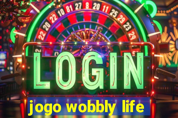 jogo wobbly life